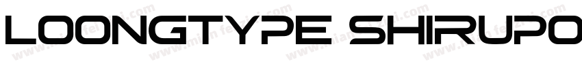 Loongtype ShirupozhuGB Flash字体转换